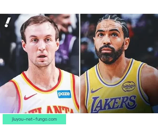 湖人交易对比肯纳德与文森特表现差距明显分析